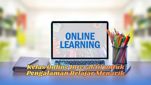 kelas online interaktif