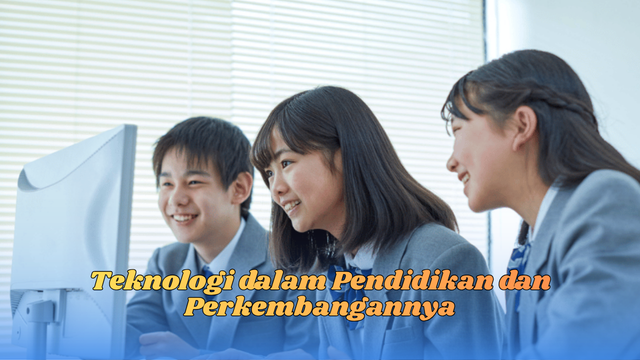 teknologi dalam pendidikan